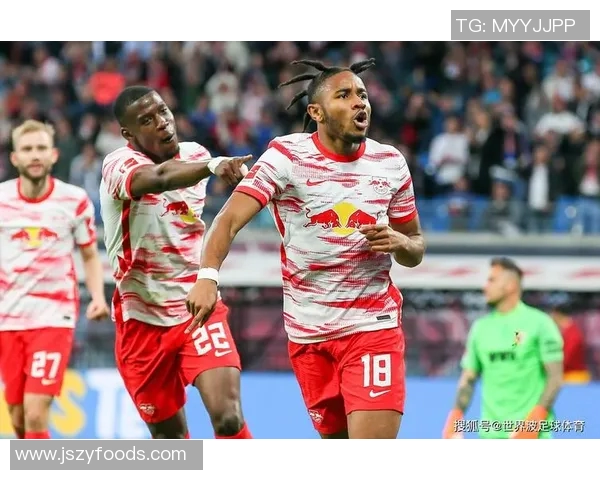 莱比锡RB大胜科隆，牢固德甲前六位置稳定态势